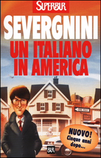 Libro italiano in America di Beppe Severgnini - ean 9788817126472 - Rizzoli