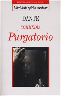 Libro Commedia. Purgatorio di Dante Alighieri - ean 9788817126748 - Rizzoli