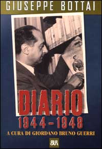 Libro Diario 1944-1948 di Giuseppe Bottai - ean 9788817127455 - Rizzoli