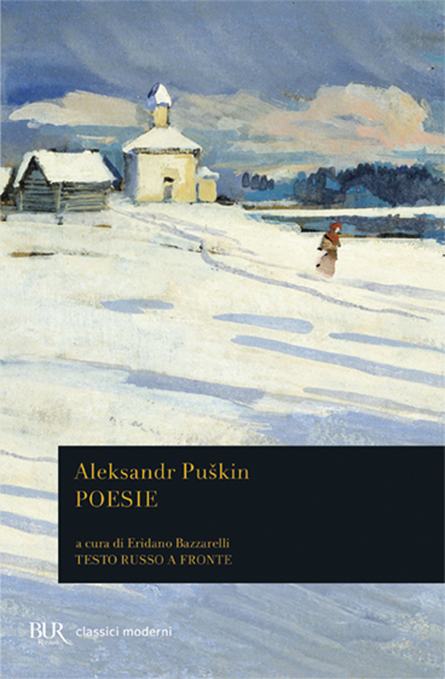 Libro Poesie. Testo russo a fronte di Aleksandr Sergeevic Puškin - ean 9788817127639 - Rizzoli