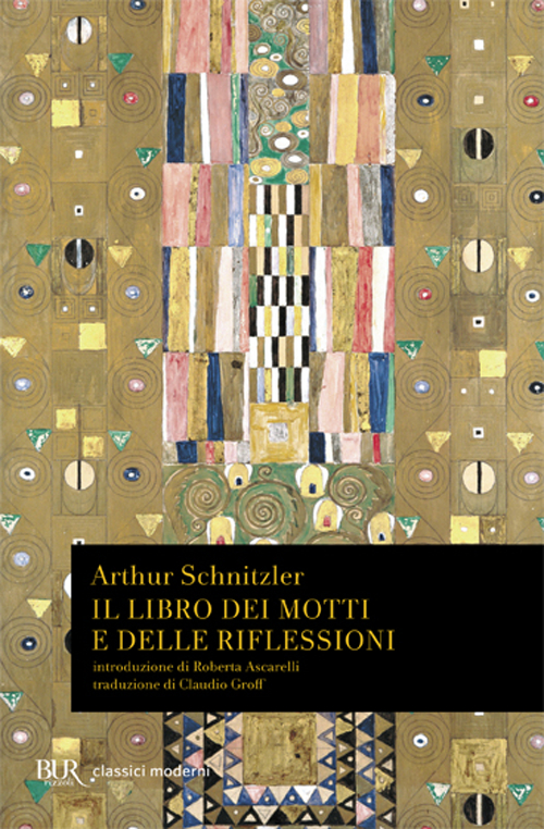 Libro libro dei motti e delle riflessioni di Arthur Schnitzler - ean 9788817127653 - Rizzoli