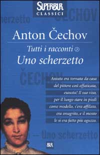 Libro scherzetto. Racconti di Anton Cechov - ean 9788817127790 - Rizzoli