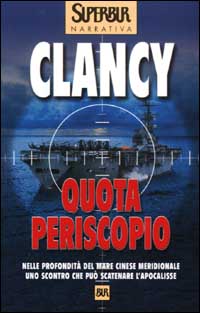 Libro Quota periscopio di Tom Clancy - ean 9788817128179 - Rizzoli