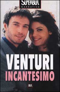 Libro Incantesimo di Maria Venturi - ean 9788817128247 - Rizzoli