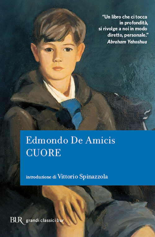 Libro Cuore di Edmondo De Amicis - ean 9788817128520 - Rizzoli