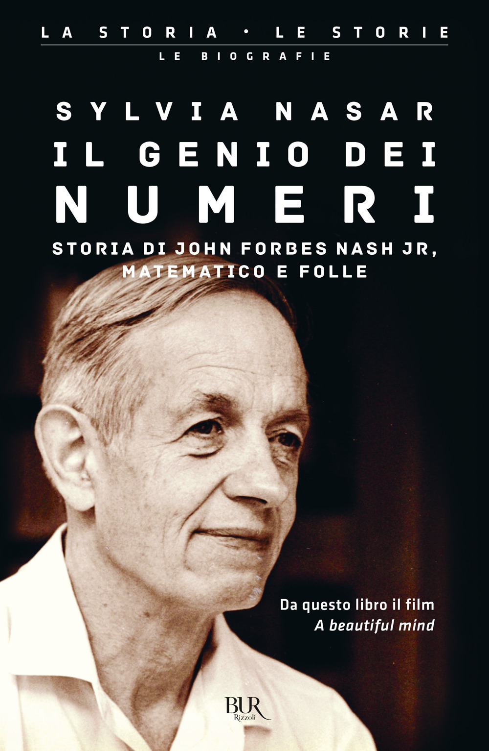 Libro genio dei numeri. Storia di John Forbes Nash jr