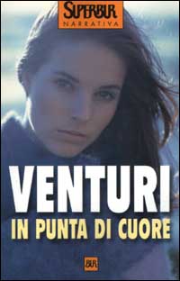 Libro In punta di cuore di Maria Venturi - ean 9788817128896 - Rizzoli