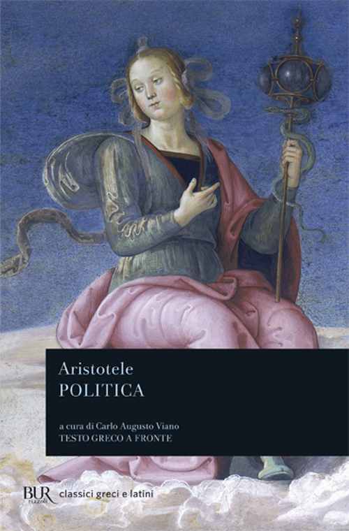 Libro Politica. Testo greco a fronte di Aristotele - ean 9788817129138 - Rizzoli