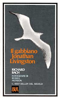 Libro gabbiano Jonathan Livingston di Richard Bach - ean 9788817131629 - Rizzoli
