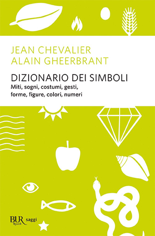 Libro Dizionario dei simboli di Jean Chevalier; Alain Gheerbrandt - ean 9788817146333 - Rizzoli