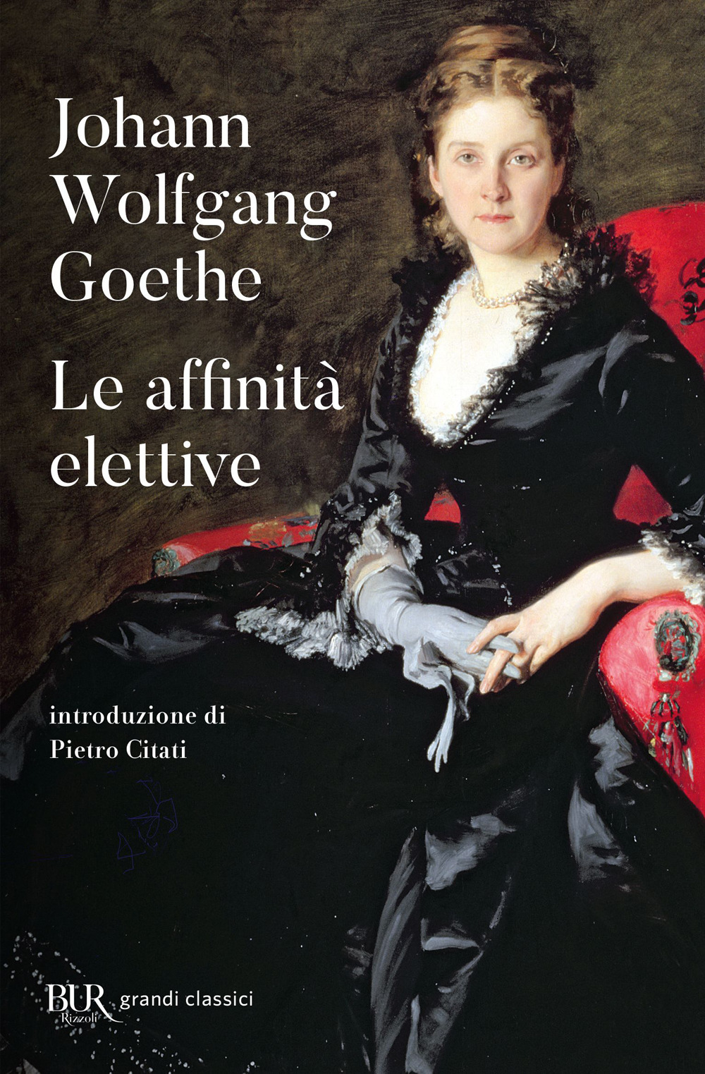 Libro affinità elettive di Johann Wolfgang Goethe - ean 9788817150828 - Rizzoli