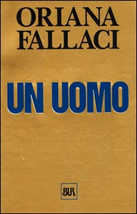 Libro uomo di Oriana Fallaci - ean 9788817153775 - Rizzoli