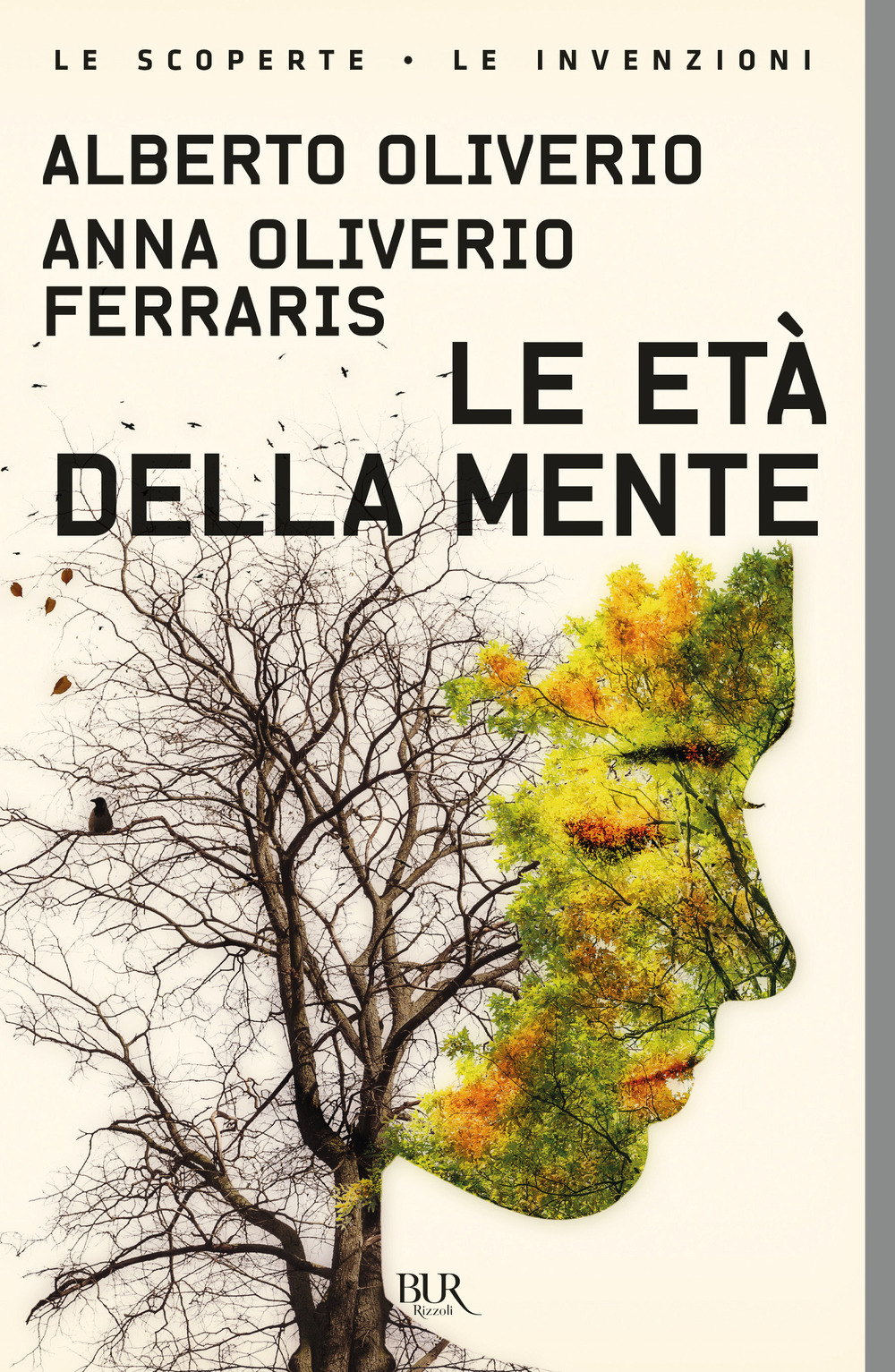 Libro età della mente di Alberto Oliverio; Anna Oliverio Ferraris - ean 9788817156622 - Rizzoli