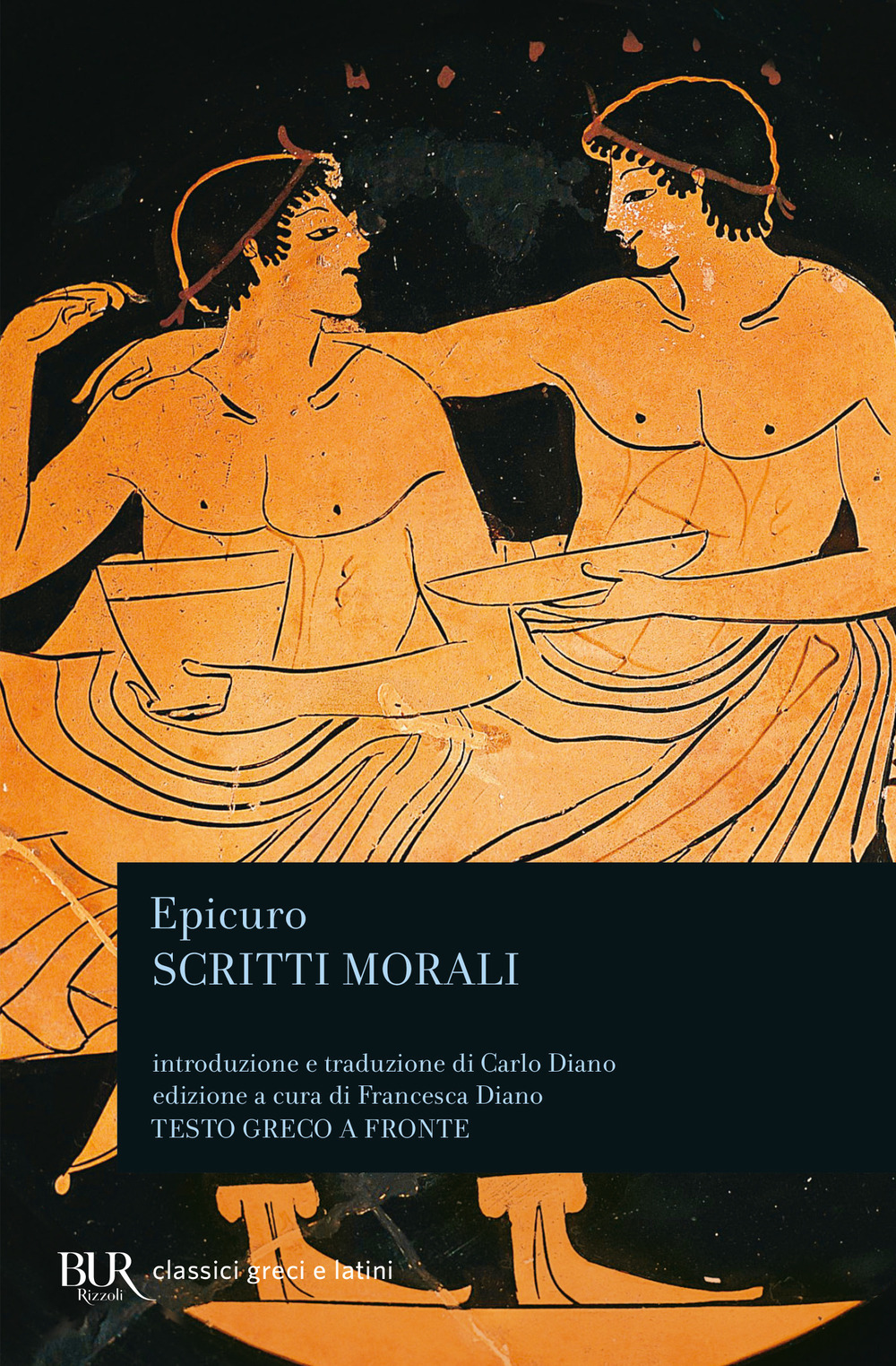 Libro Scritti morali. Testo greco a fronte di Epicuro - ean 9788817157896 - Rizzoli