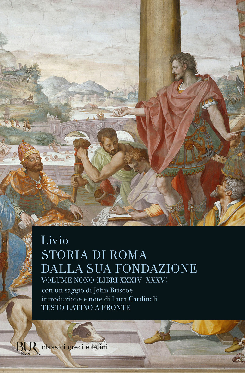 Libro Storia di Roma dalla sua fondazione. Testo latino a fronte di Tito Livio - ean 9788817167116 - Rizzoli
