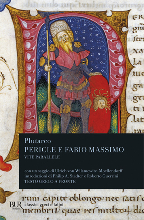 Libro Vite parallele. Pericle e Fabio Massimo. Testo greco a fronte di Plutarco - ean 9788817167727 - Rizzoli