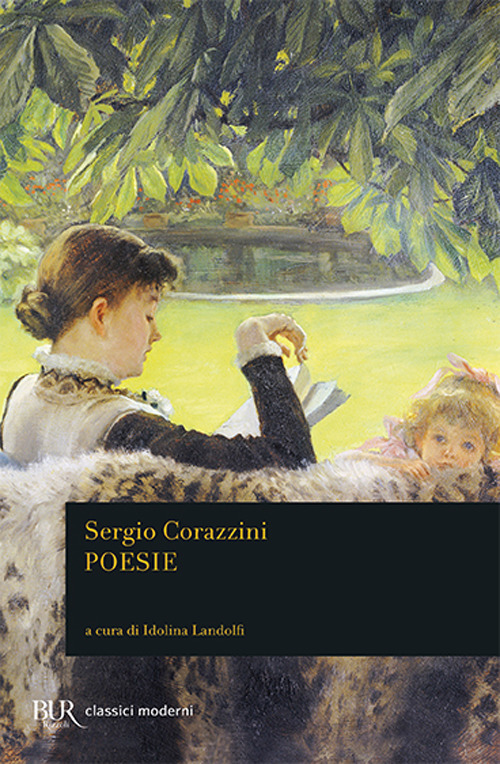 Libro Poesie di Sergio Corazzini - ean 9788817168489 - Rizzoli