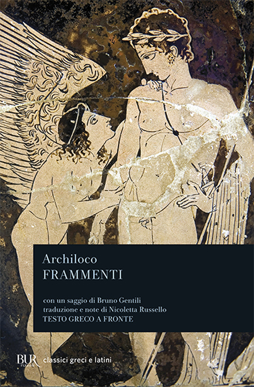 Libro Frammenti di Archiloco - ean 9788817169394 - Rizzoli