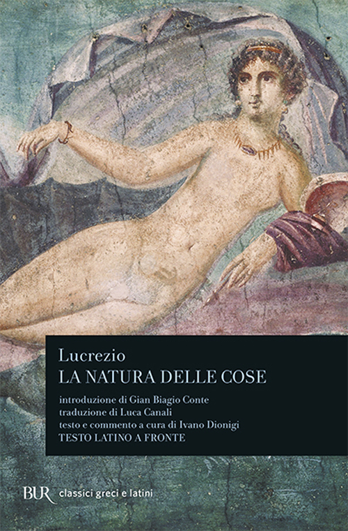 Libro natura delle cose. Testo latino a fronte di Tito Lucrezio Caro - ean 9788817169547 - Rizzoli