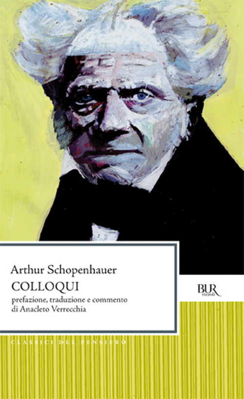 Libro Colloqui di Arthur Schopenhauer - ean 9788817169929 - Rizzoli