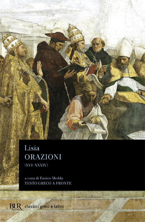 Libro Orazioni XVI-XXXIV. Frammenti. Testo greco a fronte di Lisia - ean 9788817170055 - Rizzoli