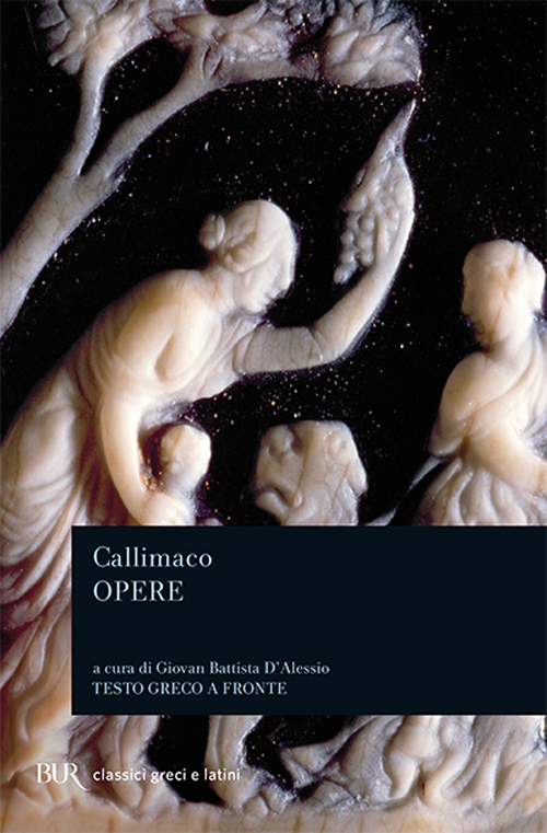 Libro Inni-Epigrammi-Ecale. Testo greco a fronte di Callimaco - ean 9788817170710 - Rizzoli