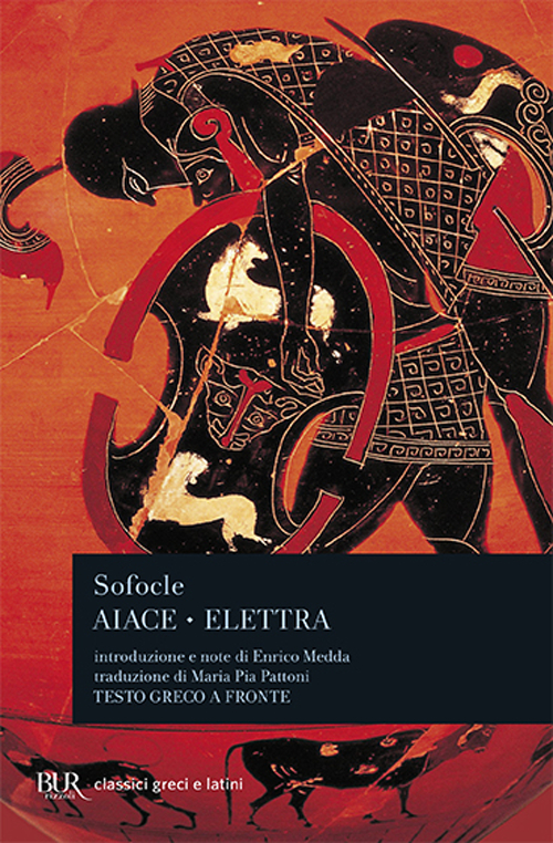 Libro Aiace-Elettra di Sofocle - ean 9788817171113 - Rizzoli