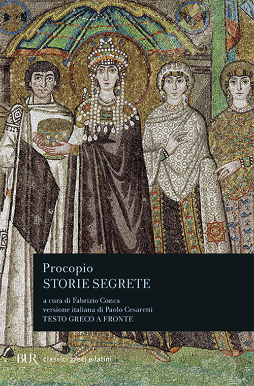 Libro Storie segrete di Procopio di Cesarea - ean 9788817171182 - Rizzoli