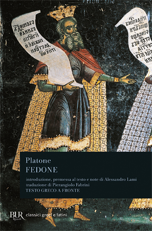 Libro Fedone. Testo greco a fronte di Platone - ean 9788817171311 - Rizzoli