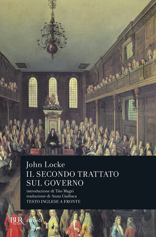 Libro Secondo trattato sul governo. Saggio concernente la vera origine
