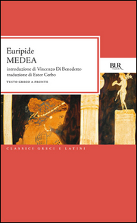 Libro Medea. Testo greco a fronte di Euripide - ean 9788817171861 - Rizzoli