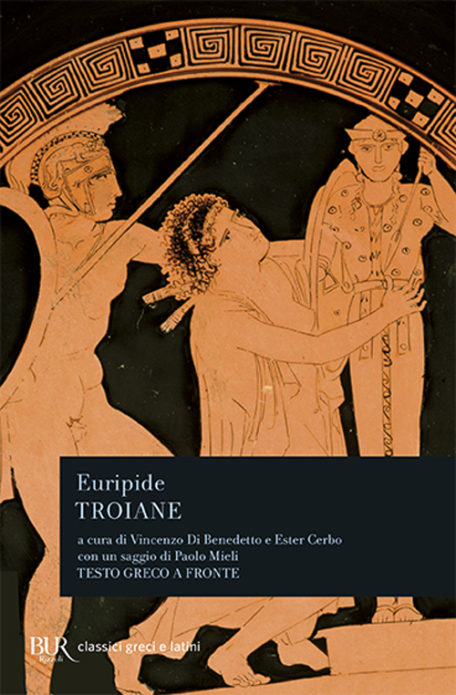 Libro troiane di Euripide - ean 9788817172400 - Rizzoli