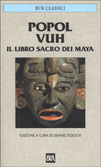 Libro Popol Vuh. Il libro sacro dei maya di  - ean 9788817172448 - Rizzoli