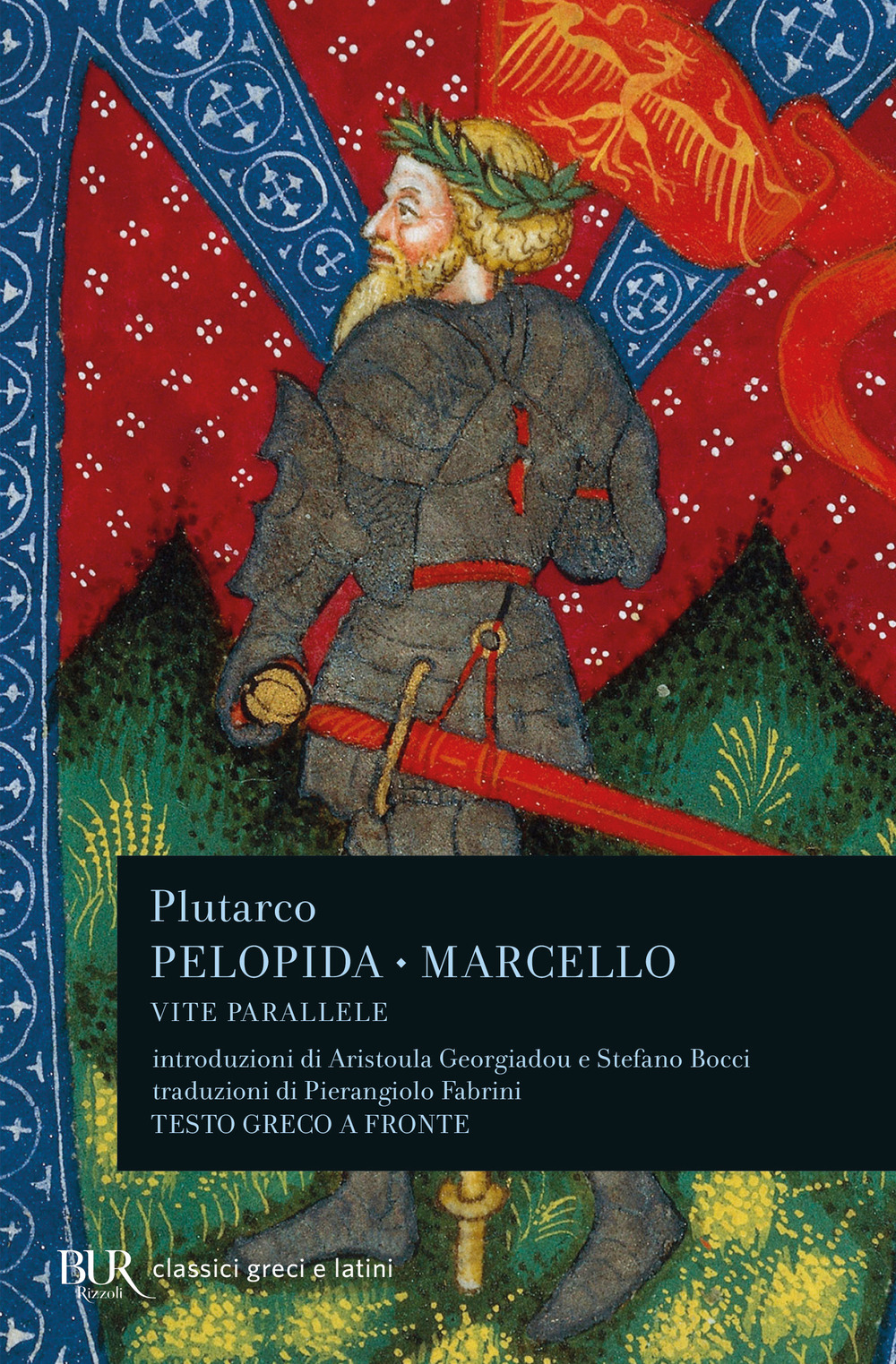 Libro Vite parallele. Pelopida e Marcello di Plutarco - ean 9788817172523 - Rizzoli