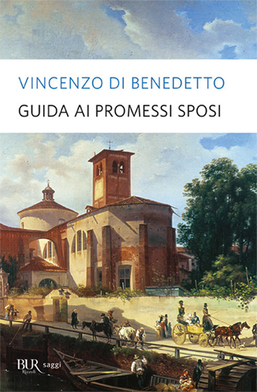 Libro Guida ai Promessi sposi di Vincenzo Di Benedetto - ean 9788817172684 - Rizzoli