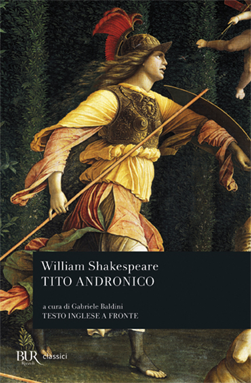 Libro Tito Andronico di William Shakespeare - ean 9788817173070 - Rizzoli