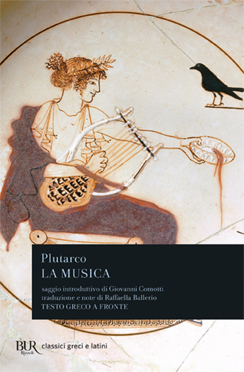 Libro musica. Testo greco a fronte di Plutarco - ean 9788817173155 - Rizzoli