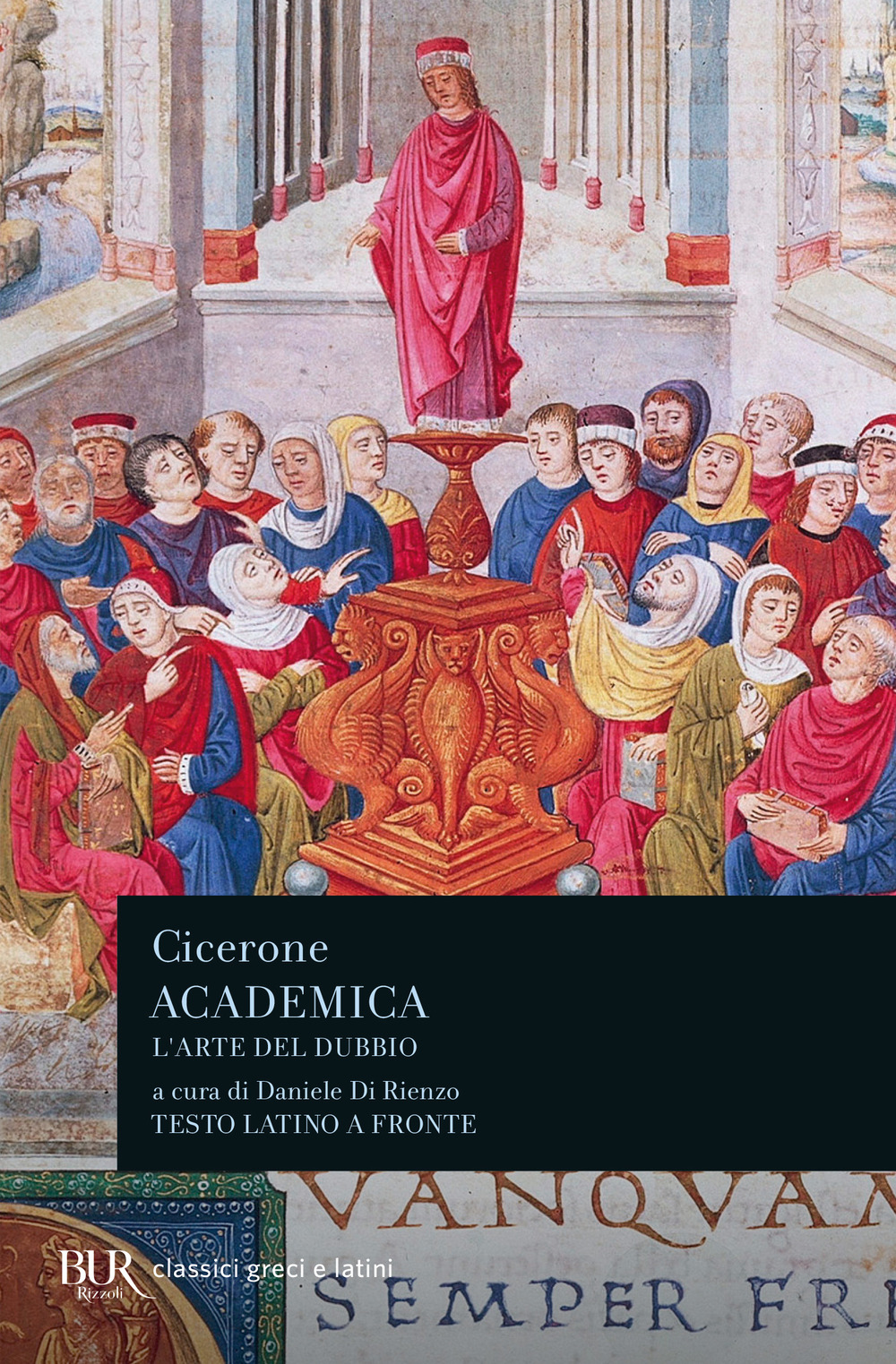 Libro Academica. L'arte del dubbio. Testo latino a fronte di Marco Tullio Cicerone - ean 9788817176095 - Rizzoli