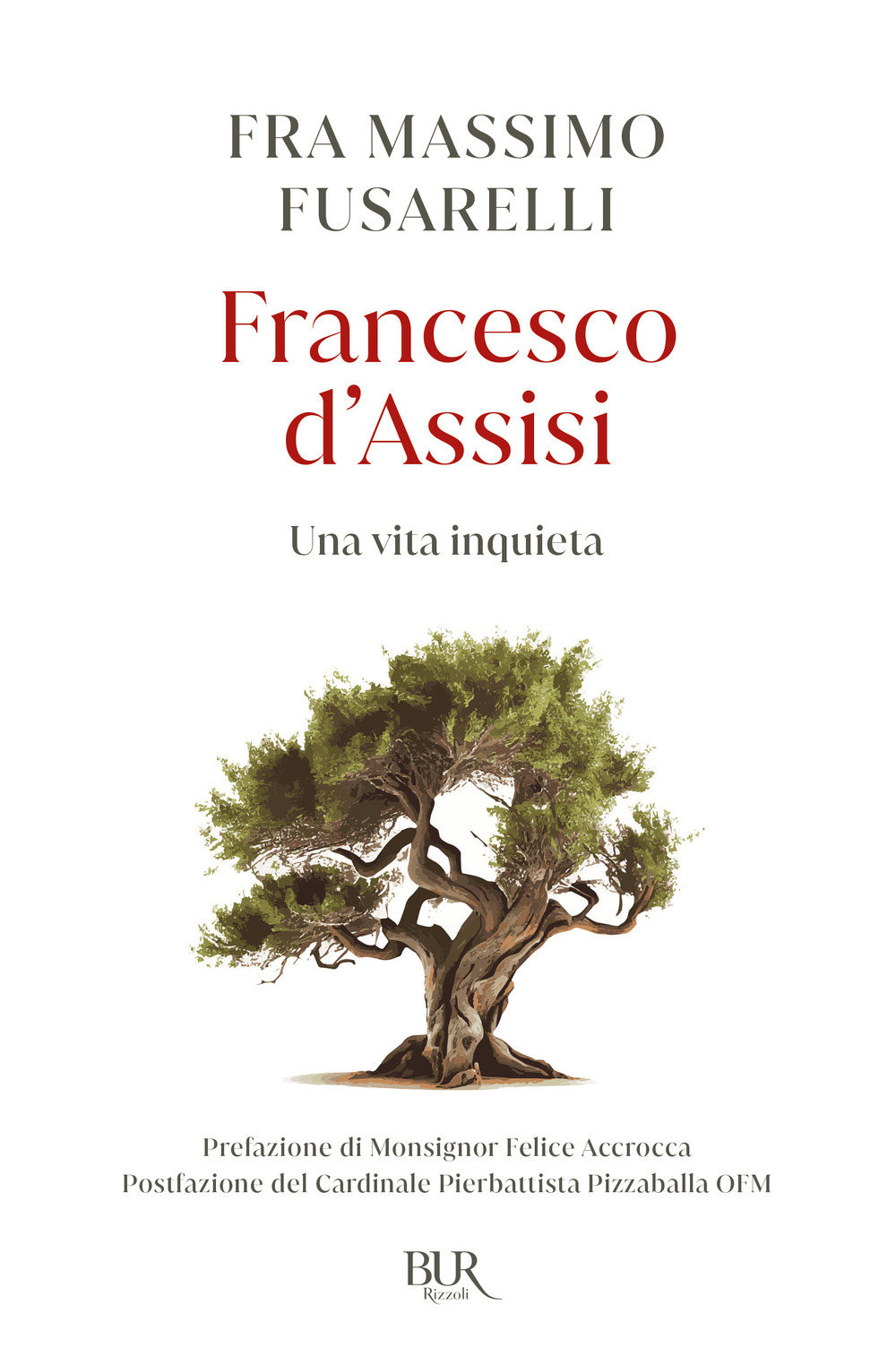 Libro Francesco d'Assisi. Una vita inquieta di Massimo Fusarelli - ean 9788817184854 - Rizzoli