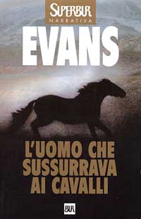 Libro uomo che sussurrava ai cavalli di Nicholas Evans - ean 9788817202268 - Rizzoli