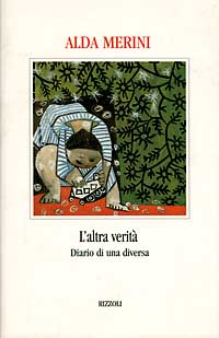 Libro altra verità. Diario di una diversa di Alda Merini - ean 9788817660952 - Rizzoli