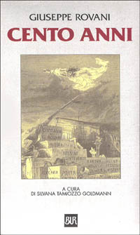 Libro Cento anni di Giuseppe Rovani - ean 9788817866279 - Rizzoli