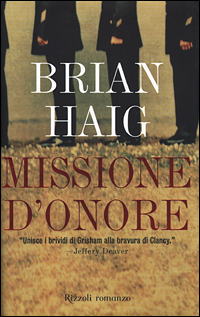 Libro Missione d'onore di Brian Haig - ean 9788817868143 - Rizzoli