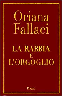 Libro rabbia e l'orgoglio di Oriana Fallaci - ean 9788817869836 - Rizzoli