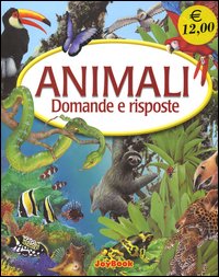 Libro Animali. Domande e risposte di  - ean 9788818014969 - Rusconi Libri