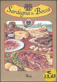 Libro Sardegna in bocca. Ediz. sarda