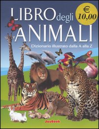Libro Libro degli animali. Dizionario illustrato dalla A alla Z di Francesca Sofri - ean 9788818017021 - Rusconi Libri
