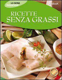 Libro Ricette senza grassi di  - ean 9788818017687 - Keybook