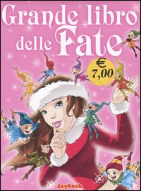 Libro grande libro delle fate di  - ean 9788818018325 - Joybook