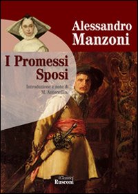 Libro promessi sposi di Alessandro Manzoni - ean 9788818018363 - Rusconi Libri
